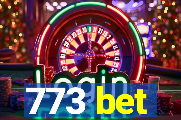 773 bet